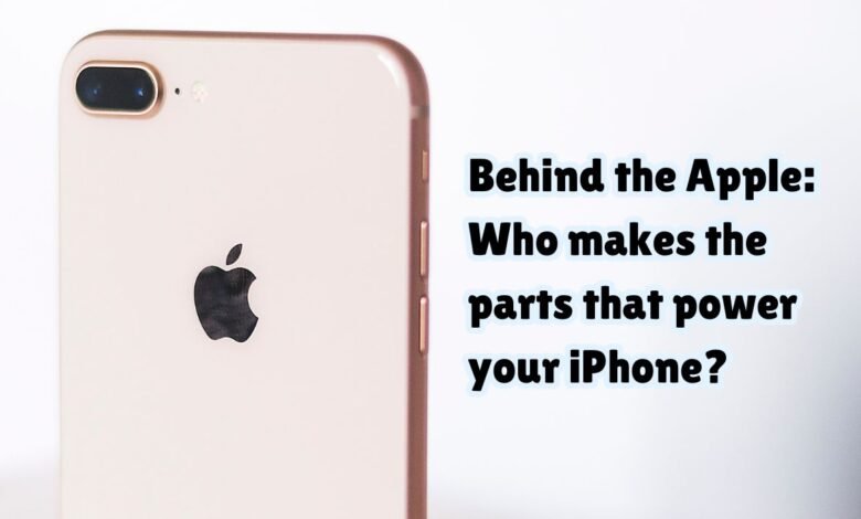 From display to chipset, these companies make parts for iPhone