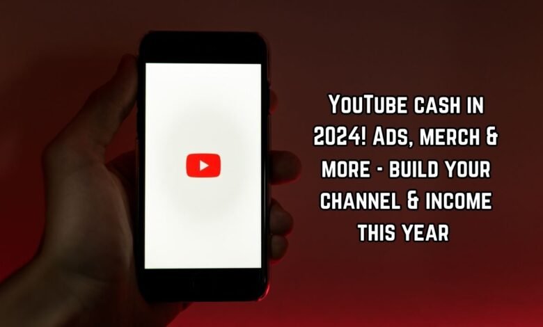 How to make Money on YouTube in 2024